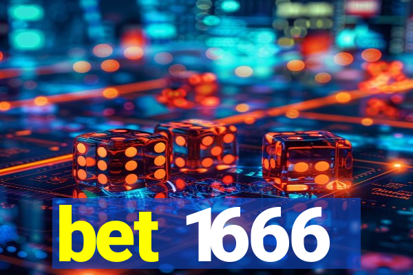 bet 1666